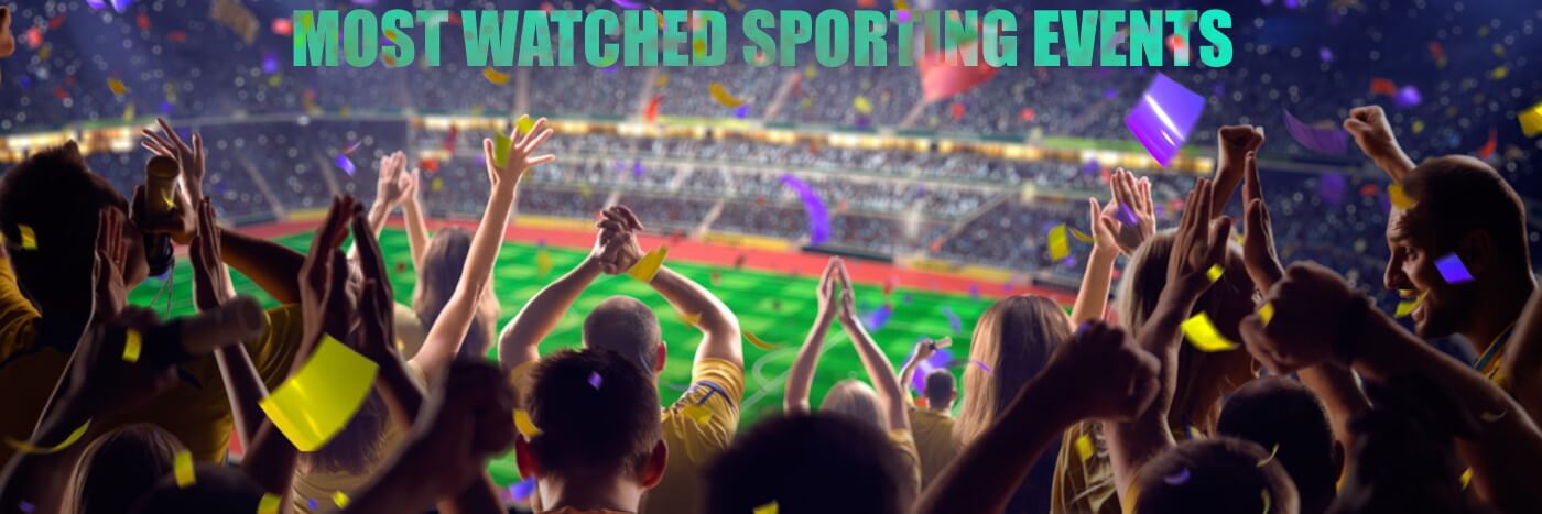 Most watched sporting events in the world